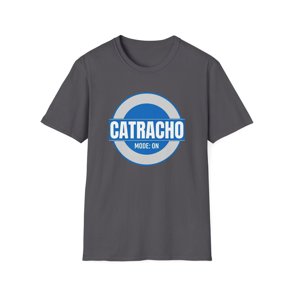 Catracho Mode On