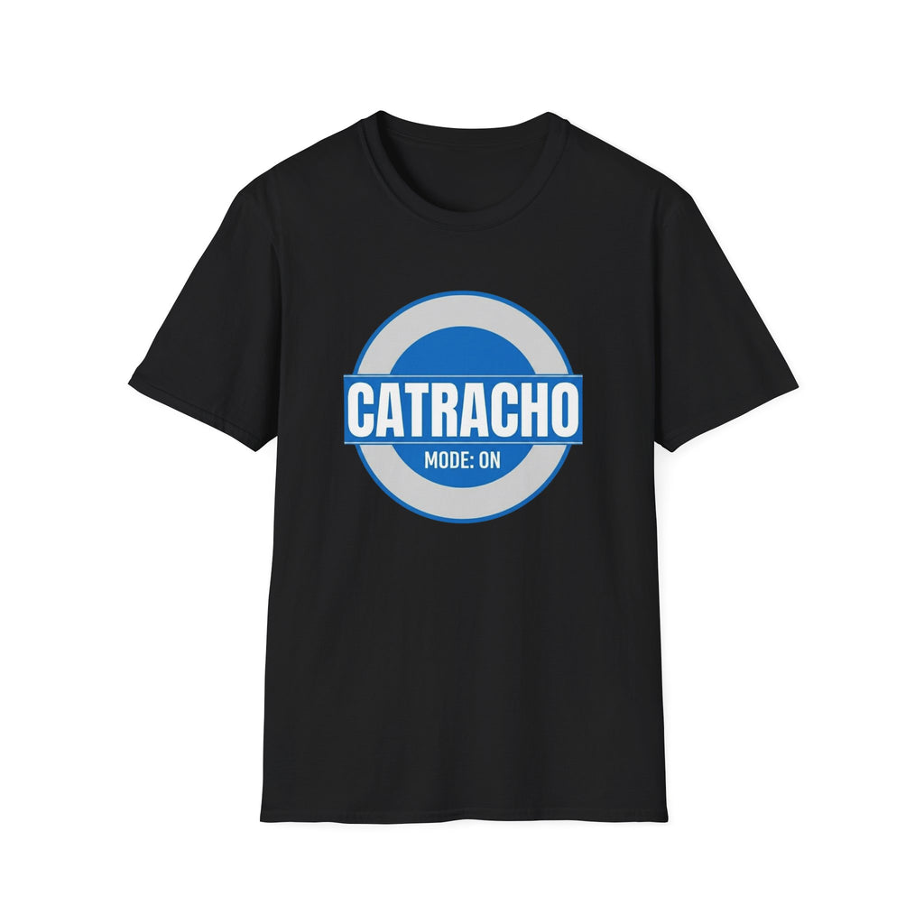 Catracho Mode On
