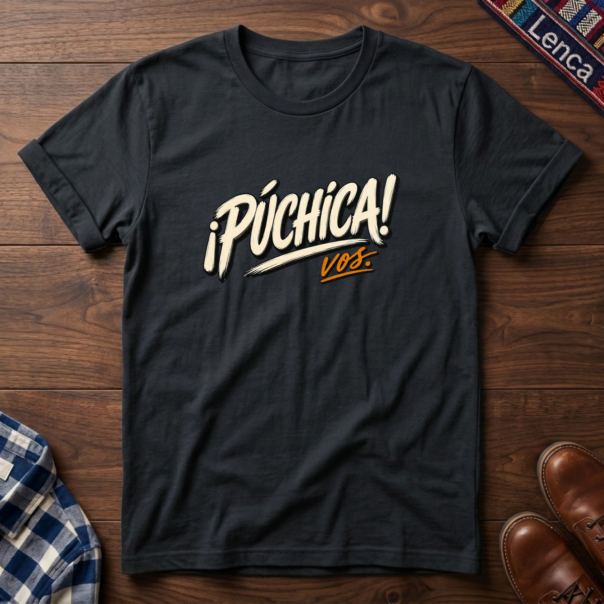 Púchica Vos T-Shirt