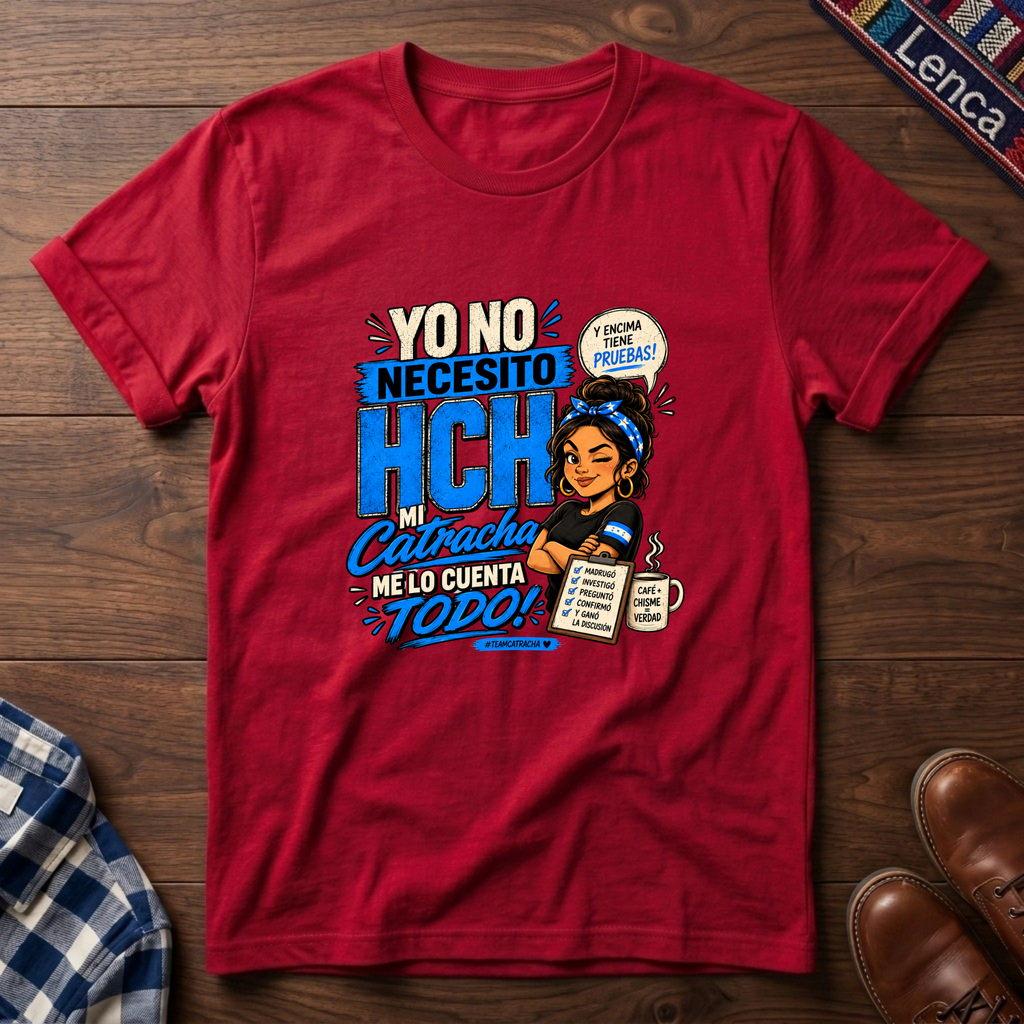 Catracha Me Lo Cuenta T-Shirt
