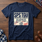 Honduras No olvido SPS TGU T-Shirt