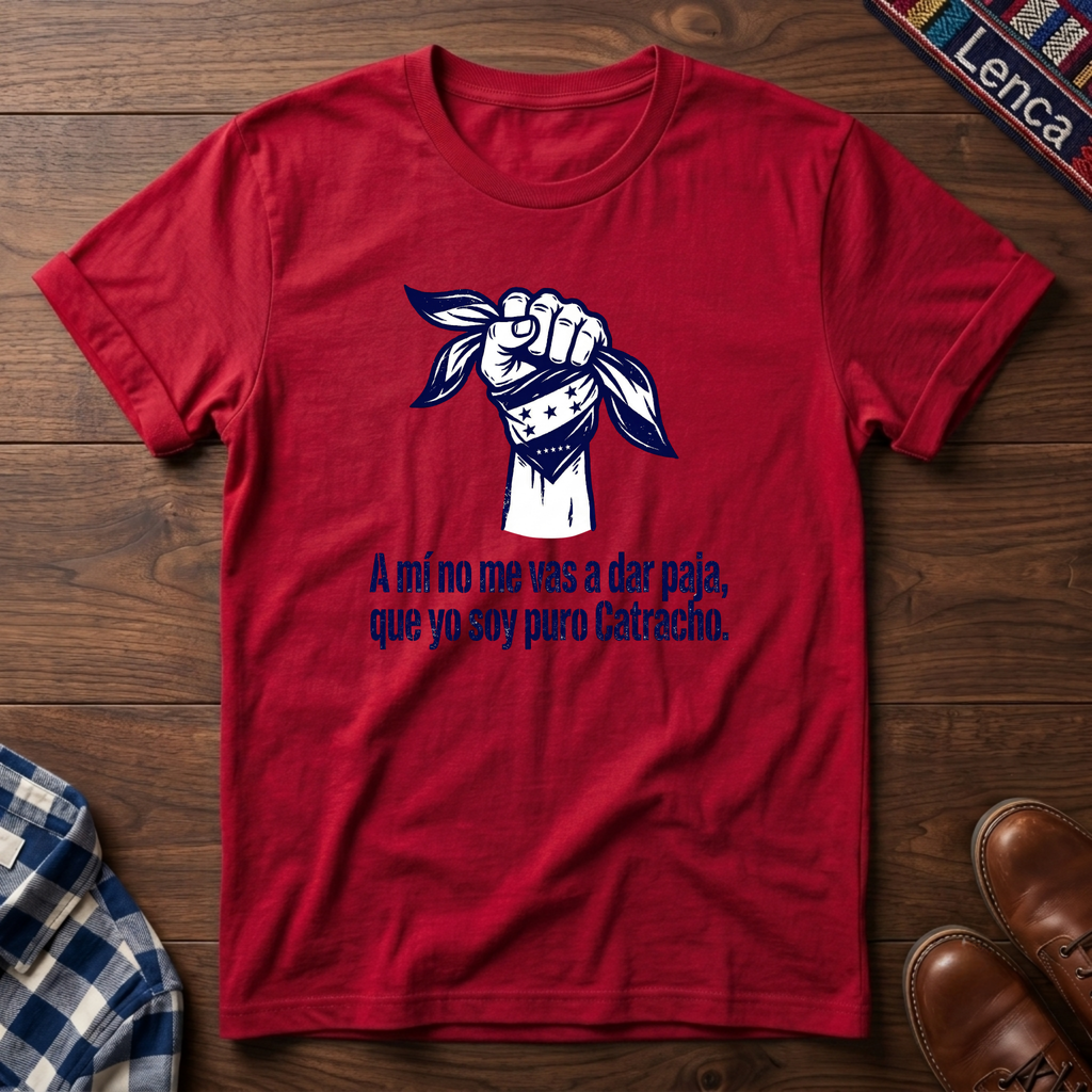 Catracho No me vas a dar paja